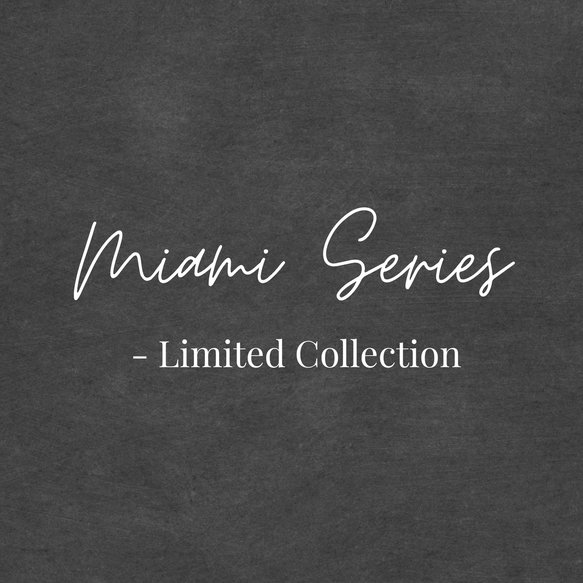 Miami Series